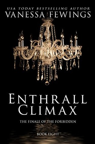 Enthrall  Climax (Enthrall, #8)
