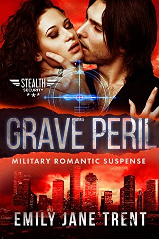 Grave Peril (Stealth Security #3)