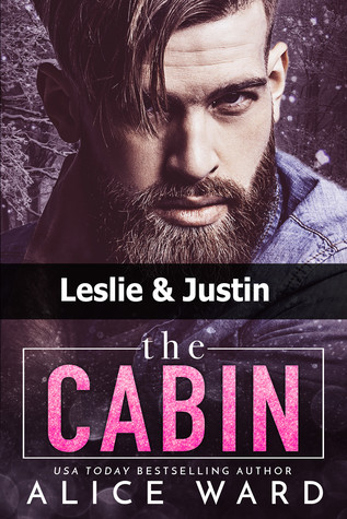 The Cabin: Leslie & Justin