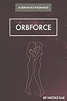 OrbForce: A Sci-Fi Lesbian Romance