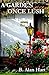 A Garden Once Lush by B. Alan Hart