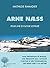 Arne Næss, pour une écologi...
