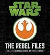 The Rebel Files by Daniel  Wallace