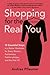 Shopping for the Real You by Andrea Pflaumer