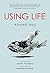 Using Life (Emerging Voices from the Middle East)