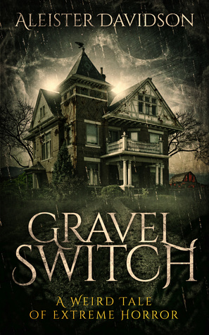 Gravel Switch (The Black Goat Chronicles, #1)
