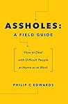 Assholes: A Field...