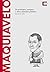 Maquiavelo: De príncipes, caciques y otros animales políticos (Descubrir la filosofía nº 19) (Spanish Edition)