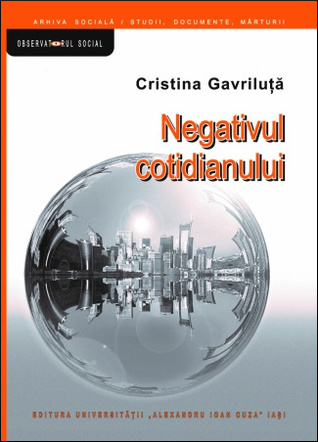 Negativul cotidianului