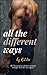 All the Different Ways (#1)