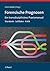 Forensische Prognosen: Ein transdisziplinäres Praxismanual. Standards · Leitfäden · Kritik (German Edition)