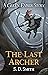 The Last Archer (Green Embe...