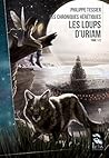 Les Loups d'Uriam by Philippe Tessier