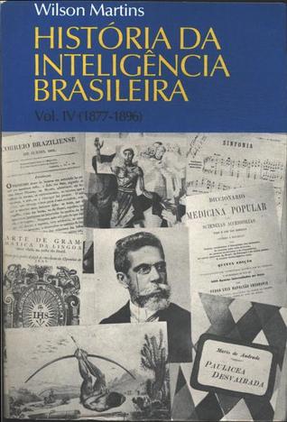 História da Inteligência Brasileira - Volume IV (Paperback)