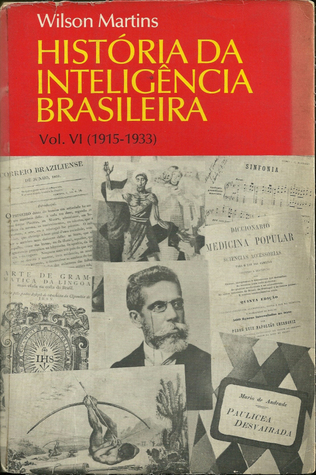 História da Inteligência Brasileira - Volume VI (Paperback)