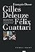 Gilles Deleuze & Félix Guattari: Biographien