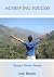 Achieving Success: Being a ...