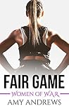 Book cover for Fair Game (Women of W.A.R., #3)