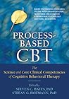 Process-Based CBT by Steven C. Hayes
