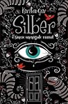 Silber. Esimene unenägude raamat by Kerstin Gier