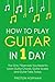 How to Play Guitar by Preston Hoffman