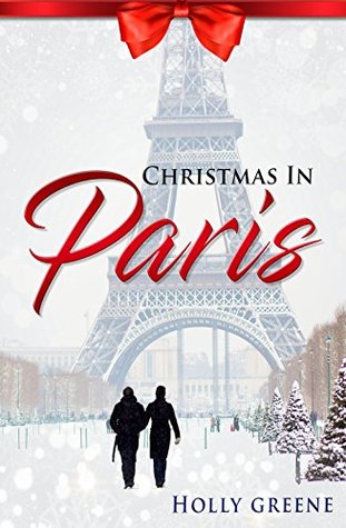 Christmas in Paris (A Christmas Escape #2)