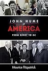John Hume in America: From Derry to DC John Hume in America: From Derry to DC