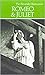 Romeo and Juliet by William Shakespeare