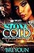 Stone Cold: A Love She Never Knew She Needed