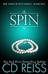 Spin by C.D. Reiss