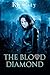 The Blood Diamond (The Hunters Trilogy Book 1)