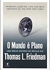 O Mundo é Plano -...