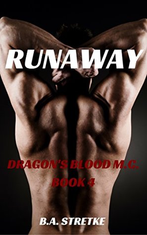 Runaway (Dragon's Blood M.C. #4)