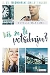 Víš, že tě potřebuju? by Estelle Maskame