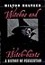Witches and Witch Hunts: A History of Persecution