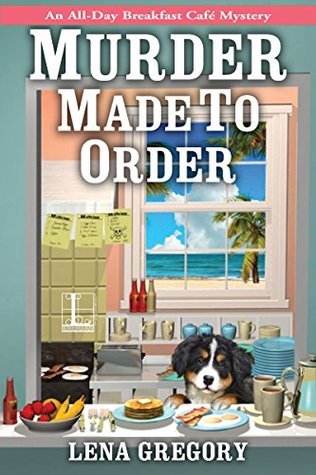 Murder Made to Order (All-Day Breakfast Café Mystery, #2)