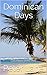 Dominican Days by Peter Lane