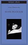 Suite francese by Irène Némirovsky Suite francese by Irène Némirovsky