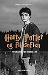 Harry Potter og filosofien - Hogwarts for mugglere by Gregory Bassham