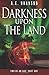 Darkness upon the Land (End of an Age #1)