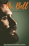 Dr. Bell (Portuguese Edition) Dr. Bell (Portuguese Edition)