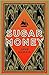 Sugar Money
