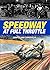 Speedway At Full Throttle
