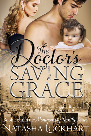 The Doctor's Saving Grace (The Montgomery Family Series, #4)