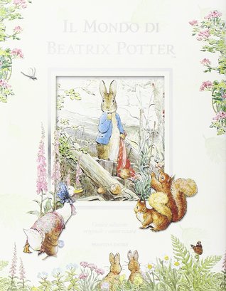 Il mondo di Beatrix Potter (Hardcover)