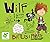 Wilf the Mighty Worrier: Ba...