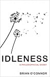 Idleness: A Philo...