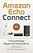 Amazon Echo: Connect: The U...