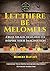 Let There be Melomels!: Fruit Meads Designed to Inspire Your Imagination (Let There be Mead! Book 2)