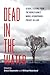 Dead in the Water: Global Lessons from the World Bank's Model Hydropower Project in Laos (New Perspectives in Southeast Asian Studies)